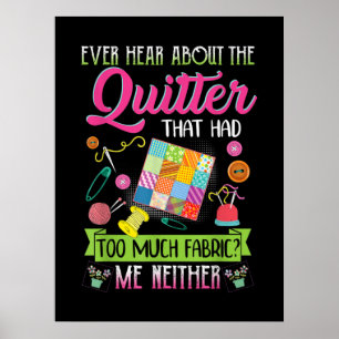 Póster Quilting Womens cita alguna vez sobre Quilter