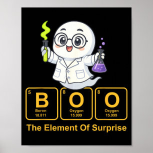 Póster Química Boo El Elemento de Sorpresa Químico Lindo