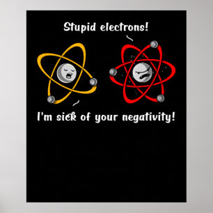 Póster Química electrónica negatividad Chiste científico 