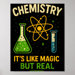 Póster Química Es Como Magia Profesor De Ciencia Divertid