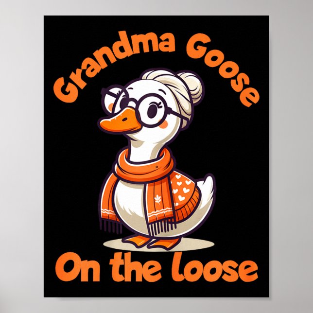Póster Quirky Goose Creations Funny Grandma Goose On The  (Frente)