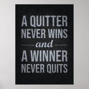 Póster Quitter nunca gana, el ganador nunca sale