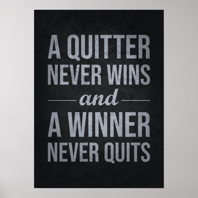 Póster Quitter nunca gana, el ganador nunca sale (Frente)