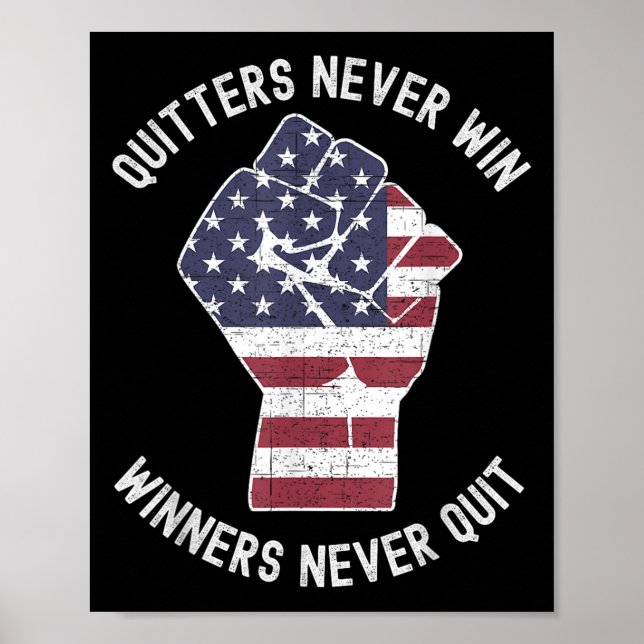 Póster Quitters Never Win And Winners Never Quit Motivati (Frente)