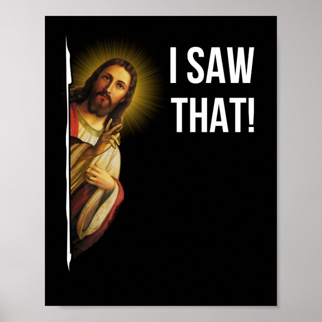 Póster Quote Jesus Meme I Saw That Christian (Frente)