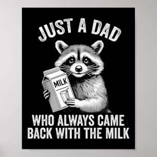Póster Raccoon Fundido Sólo Un Papá Con El Que Siempre Re