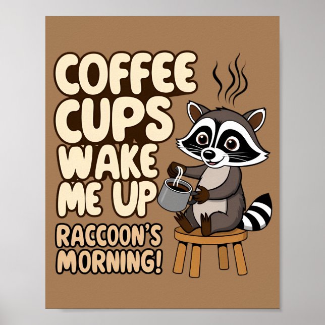 Póster Raccoon funny morning  with coffee cup (Frente)