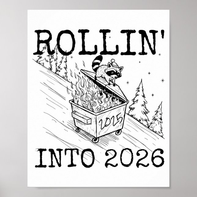 Póster Raccoon Rolling Into 2026 Happy New Year 2026  (Frente)