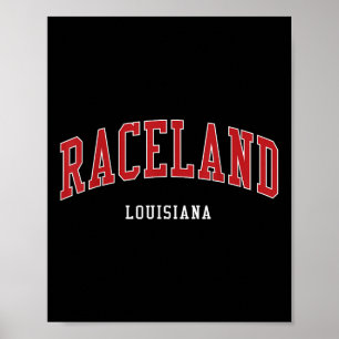 Póster Raceland Louisiana College Style