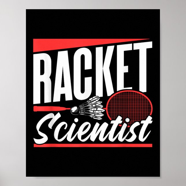 Póster Racket Scientist Lover Badminton Match Player Team (Frente)