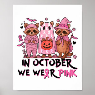 Póster Racoon Halloween Halloween Pink Breaking Cancer Aw
