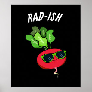 Póster Rad-ish Funny Vegetable Radish Pun Dark BG