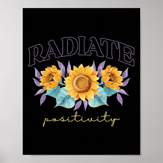 Póster Radiate Sitivity _ Flowers _ Motivation Kindness  (Frente)
