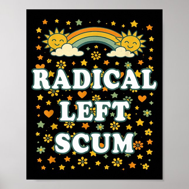 Póster Radical Left S Funny Sarcastic Quote  (Frente)