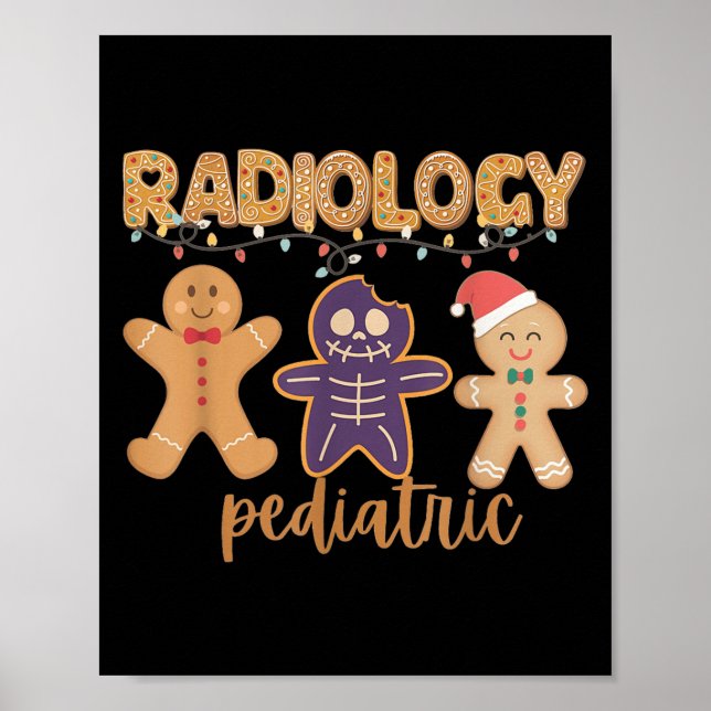 Póster Radiology Tech Pediatric Christmas Gingerbread Man (Frente)