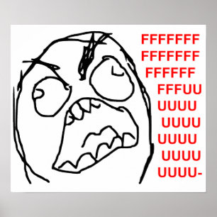 Póster Rage Guy Angry Fuu Fuuu Rage Face Meme