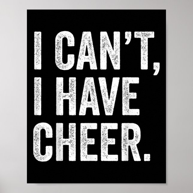 Póster Rahiltees Co. I Can't I Have Cheer Cheerleader - B (Frente)