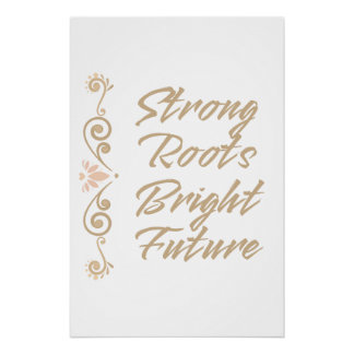 Póster Raíces Fuertes Futuro Brillante Inspiración Motiva