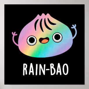 Póster Rain-bao Funny Rainbow Dimsum Bao Pun Dark BG