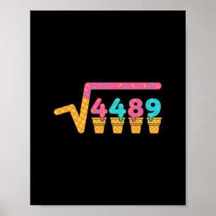 Póster Raíz Cuadrada De 4489 Helado Goteo Meme Jerga 67 6