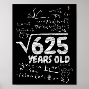 Póster Raíz Cuadrada De 625 Años - Matemáticas Divertidas