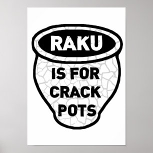 Póster Raku es para potes de crack