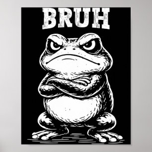 Póster Rana Cool Bruh Meme Sarcástico Animal