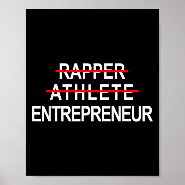 Póster Rapper Athlete Entrepreneur New Age Ceo Hustler  (Frente)