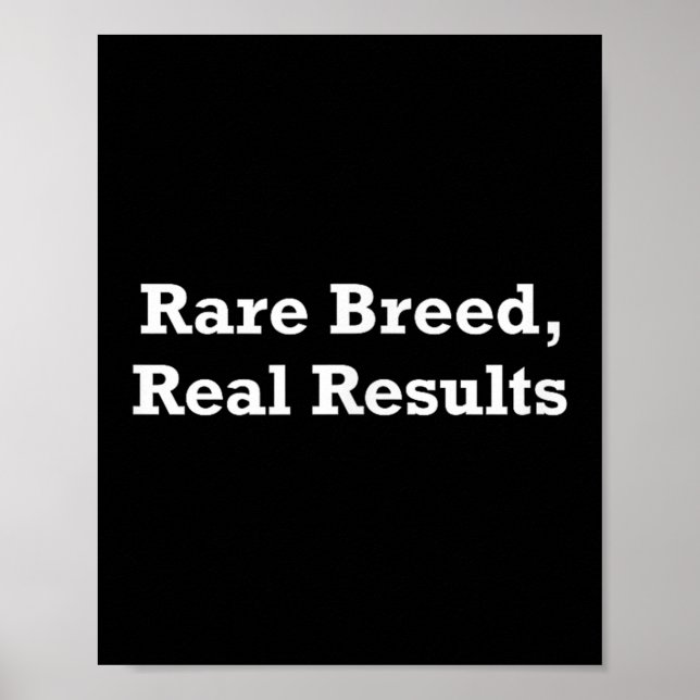 Póster Rare Breed, Real Results  (Frente)