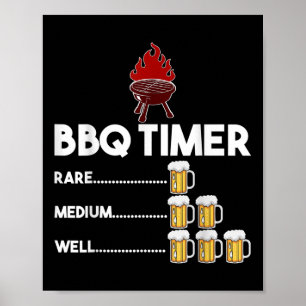 Póster Raro Medio Bien Gracioso Bbq Timer Beer Regalo Bar