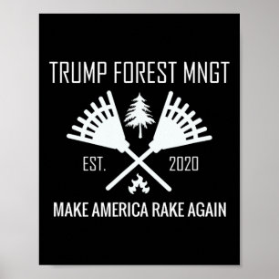 Póster Rastrillo de gestión forestal divertida Trump hoja