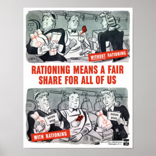 Póster Rationing Means A Fair Share For All Of Us