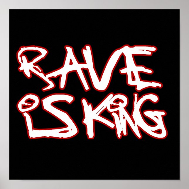 Póster Rave Is King Poster (Frente)