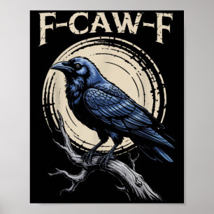 Póster Raven Crow F-craw-f Halloween Bird Fcawf Gótico Sp