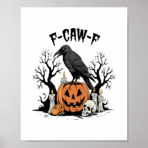 Póster Raven divertida, F-Caw-F, Raven de cráneo, cuervo 