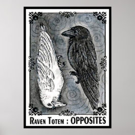 Póster Raven Totem....Oposites