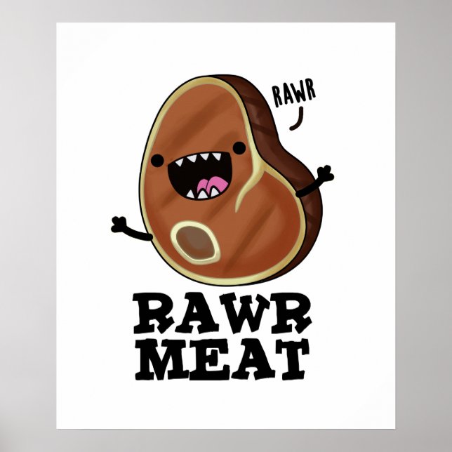Póster Rawat Meat Funny Raw Meat Pun (Frente)