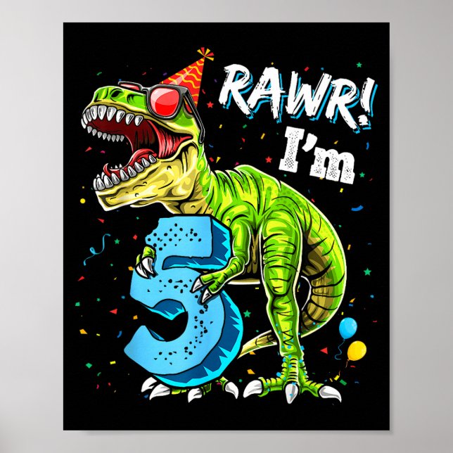 Póster Rawr I'm 5 5th Birthday T Rex Dinosaur Funny Party (Frente)