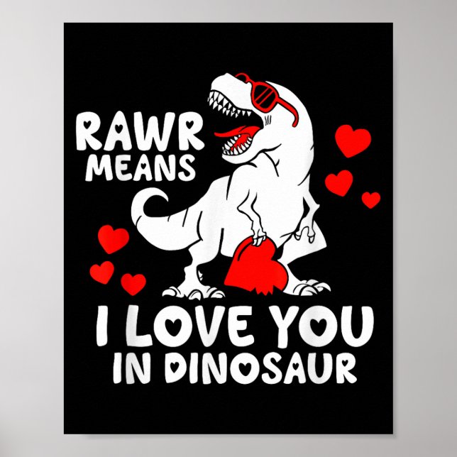 Póster Rawr Means I Love You In Dinosaur Valentine’s Day  (Frente)