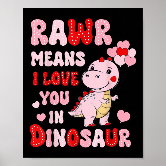 Póster Rawr Significa Que Te Amo En Los Valentines Del Co (Frente)
