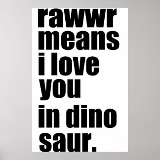 Póster rawwr significa que te amo en dinosaurio