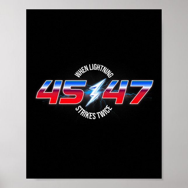 Póster Rayo golpea dos veces a 45 47 reelección de Trump (Frente)