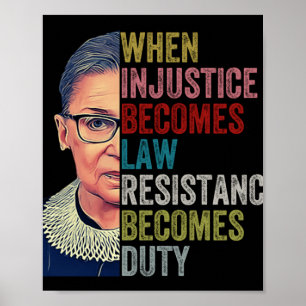 Póster Rbg: Cuando la injusticia se convierte en resisten