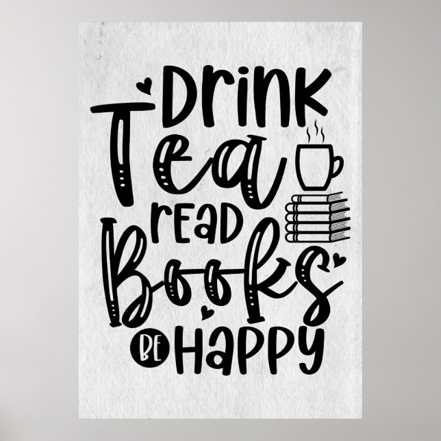Póster Reader Gift Drink Tea Read Books Be Happy (Frente)