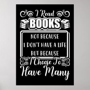 Póster Reader Gift I Have Many Books