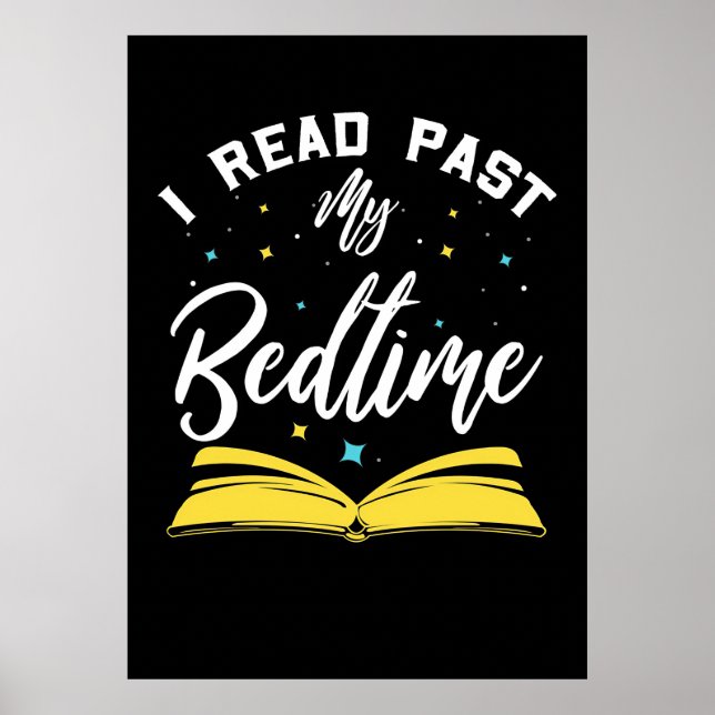 Póster Reader Gift I Read Past My Bedtime And Books (Frente)