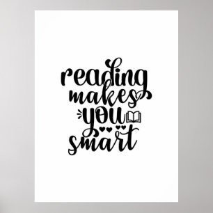 Póster Reading Art Reading Makes You Smart