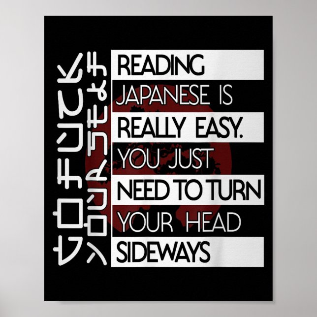 Póster Reading Japanese Is Easy Turn Head Sideways Funny  (Frente)