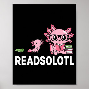 Póster Readsolotl axolotl amante de los libros divertido 