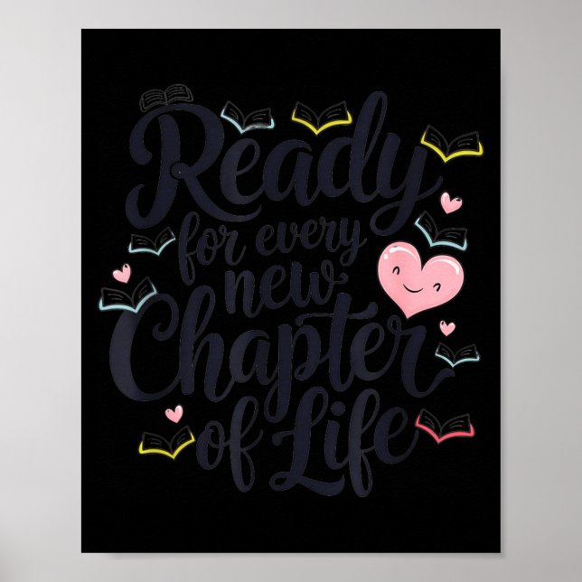 Póster Ready For Every New Chapter In Life  (Frente)